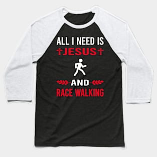 I Need Jesus And Race Walking Baseball T-Shirt